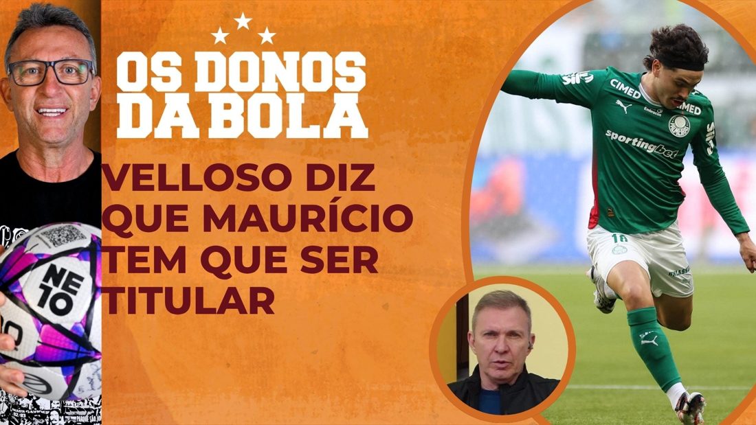 Velloso defende manutenção de Maurício no time titular do Palmeiras