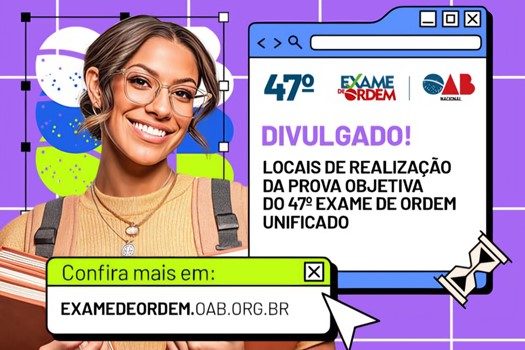Locais de prova da primeira fase do 47º Exame de Ordem Unificado são divulgados