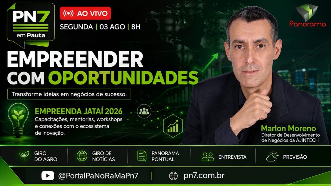 PN7 em Pauta: Empreenda Jataí 2026 e Inovação Agro