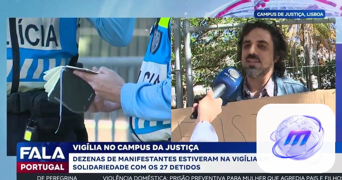 Vigília no Campus da Justiça em Lisboa reúne manifestantes enquanto detidos comparecem ao tribunal