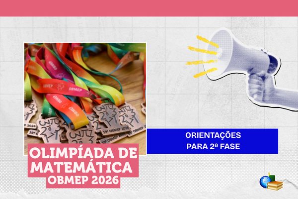 Segunda fase da OBMEP 2026 será no dia 17 de outubro com seis questões discursivas