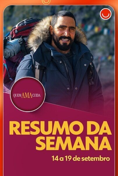 Resumo de Quem Ama Cuida de 14 a 19 de setembro chega ao Gshow