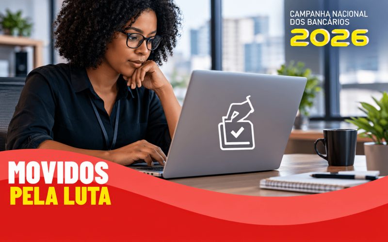 Funcionários da Caixa decidem hoje (21) sobre a renovação do ACT e são convocados a votar